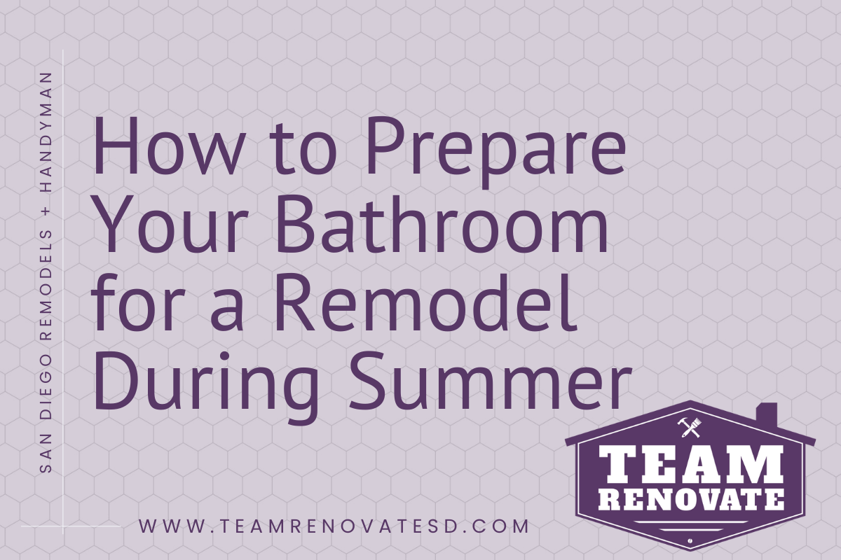 How to Prepare Your Bathroom for a Remodel During Summer Blog Banner