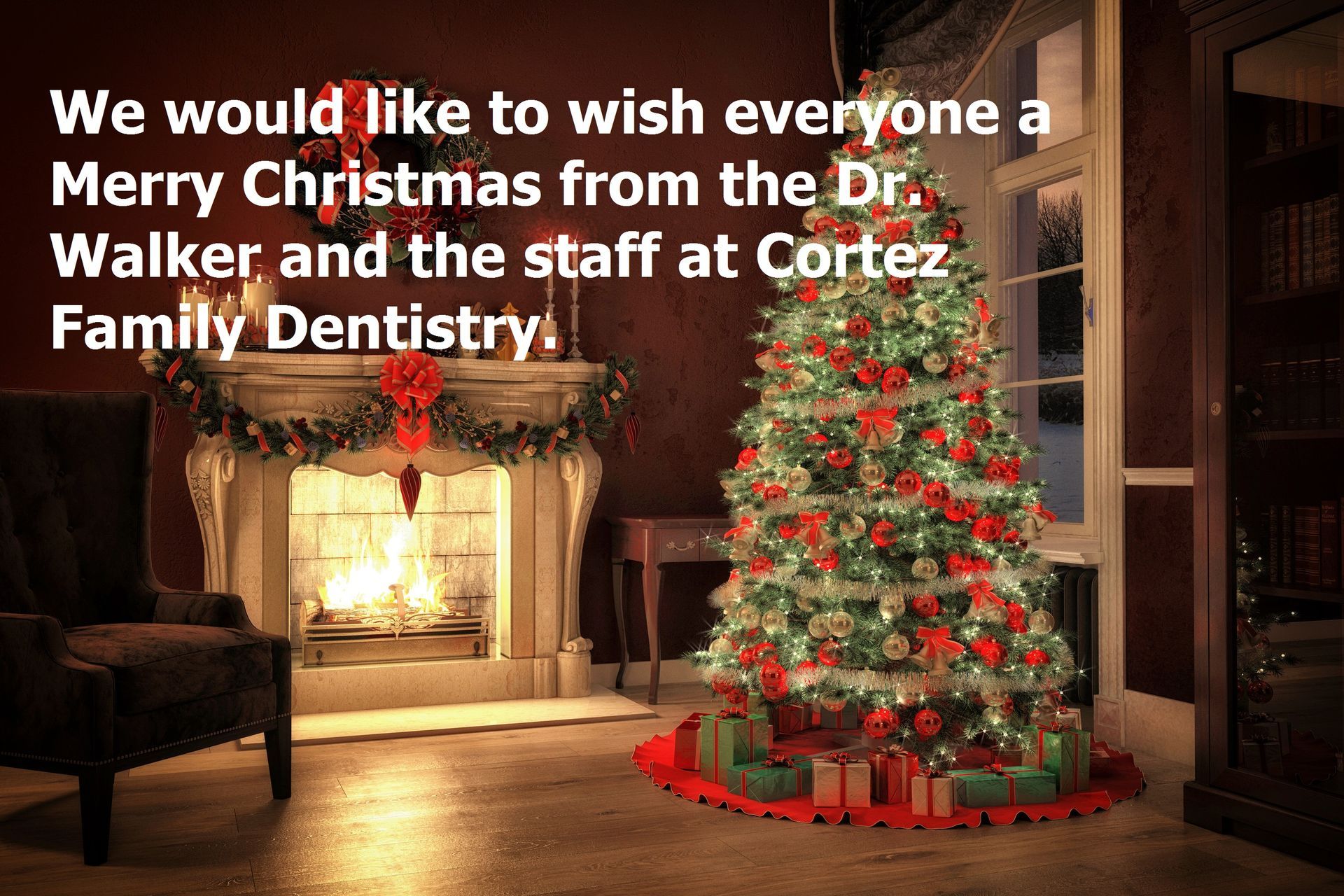 We would like to wish everyone a merry christmas from the dr. walker and the staff at cortez family dentistry