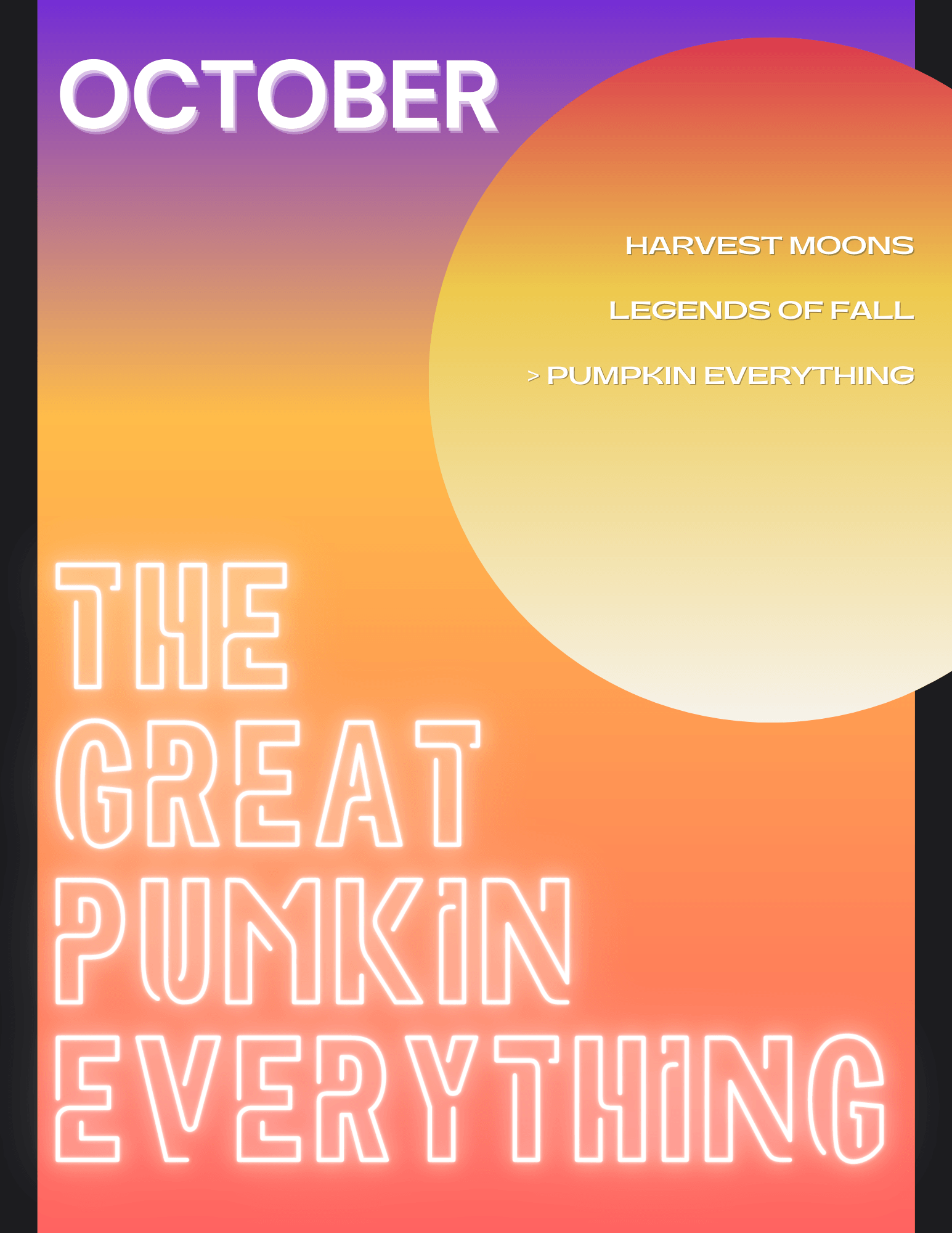 A poster that says october the great punkin everything