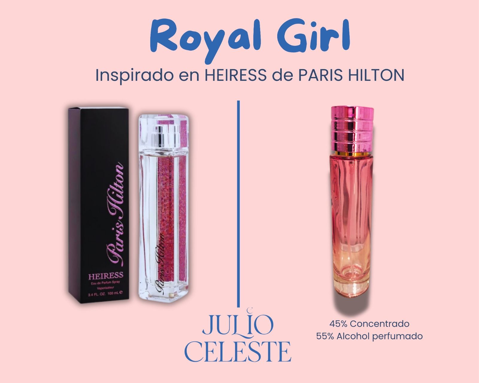 Royal Girl inspirado en HEIRESS de PARIS HILTON