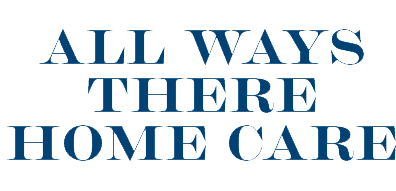 All Ways There Home Care, LLC Logo
