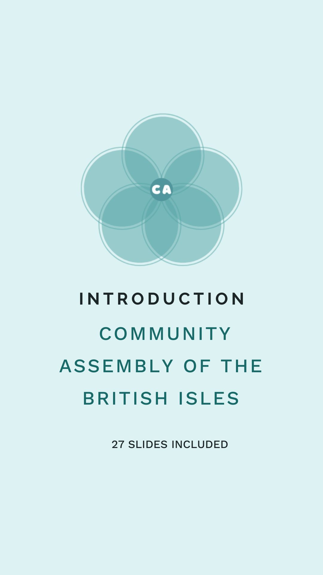 Creating A Community Assembly - Presentastion  Slides (PDF) by Community Assembly of the British Isles