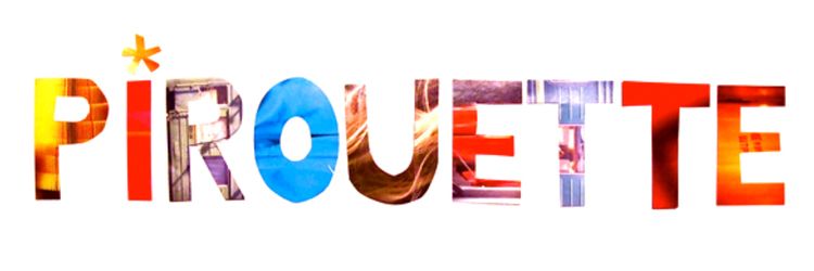 The word pirouette is written in different colors on a white background