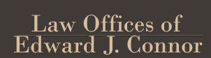 Law Offices of Edward J. Connor