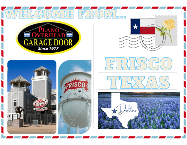 Frisco Postcard - Frisco, TX - Plano Overhead Garage Door