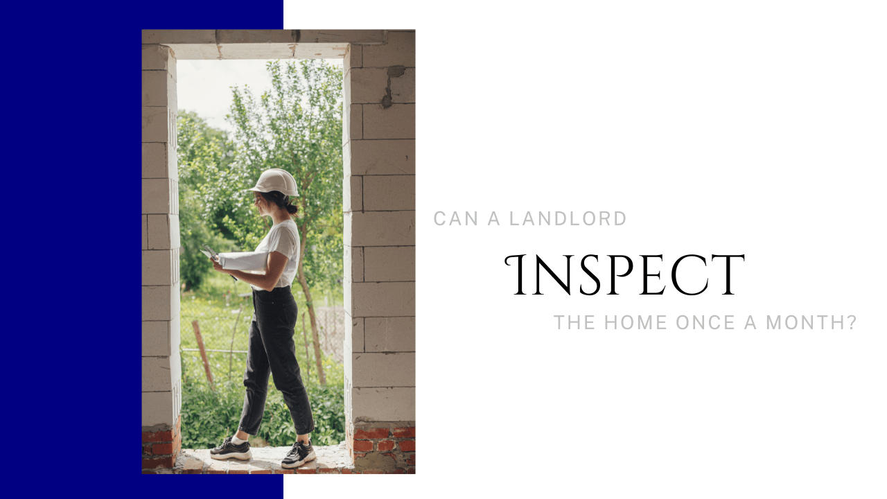 Can a Landlord Inspect the Home Once a Month? - Article Banner