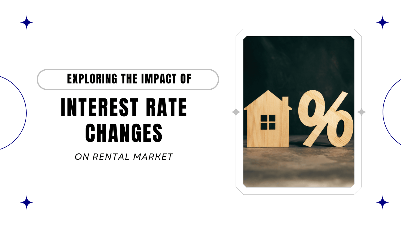 Exploring the Impact of Interest Rate Changes on Sacramento's Rental Market - Article Banner