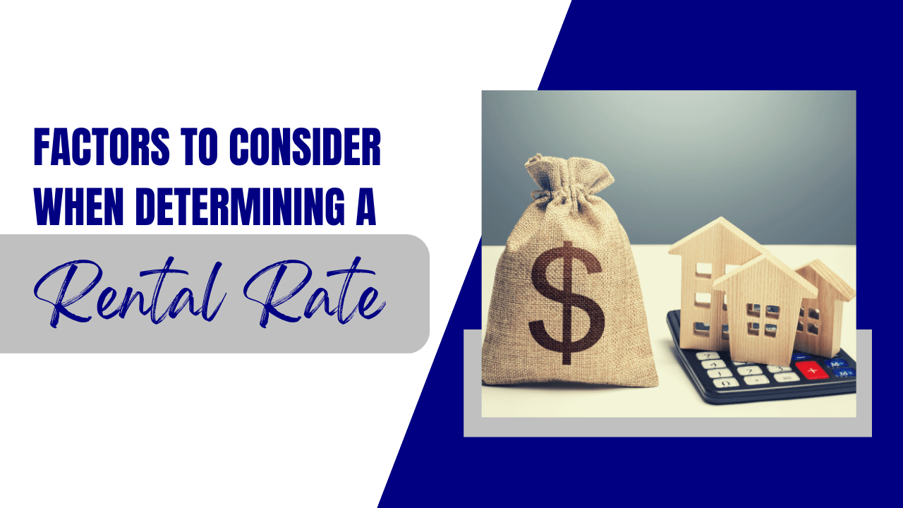 Factors to Consider When Determining A Rental Rate - Article Banner