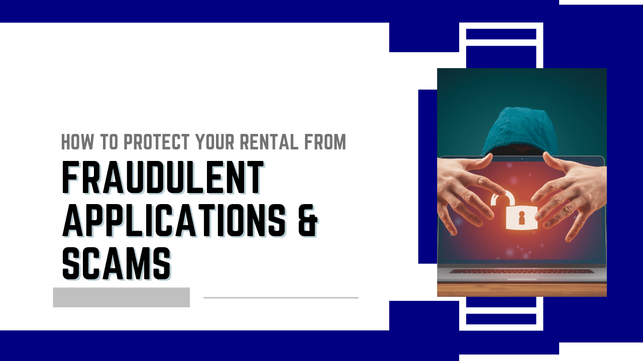 How to Protect Your Rental from Fraudulent Applications & Scams - Article Banner