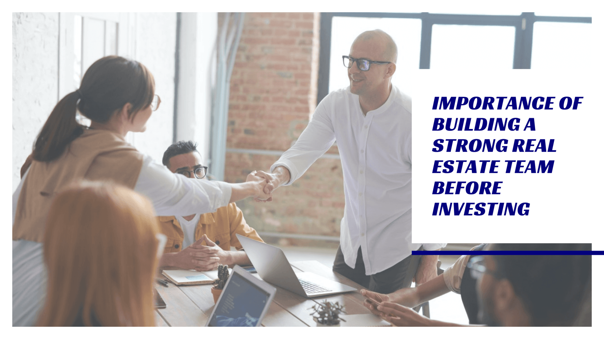 Why is It Important to Build a Strong Real Estate Team Before Investing in Rental Properties? - article banner