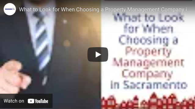 What to Look for When Choosing a Property Management Company in Sacramento
