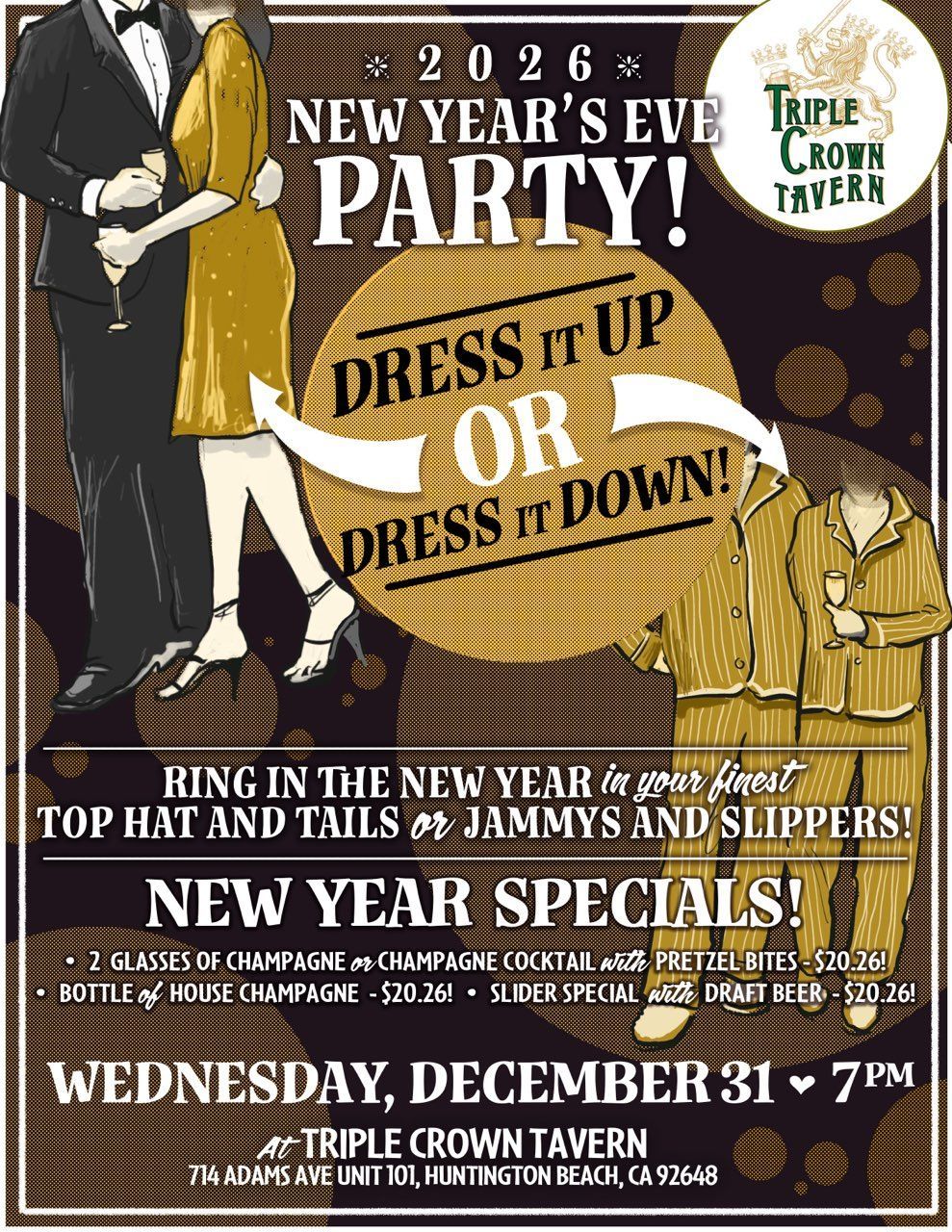 New Year's Eve party flyer. Triple Crown Tavern. 2026. Dress up or down! Champagne specials. Wednesday, December 31st at 7 PM.