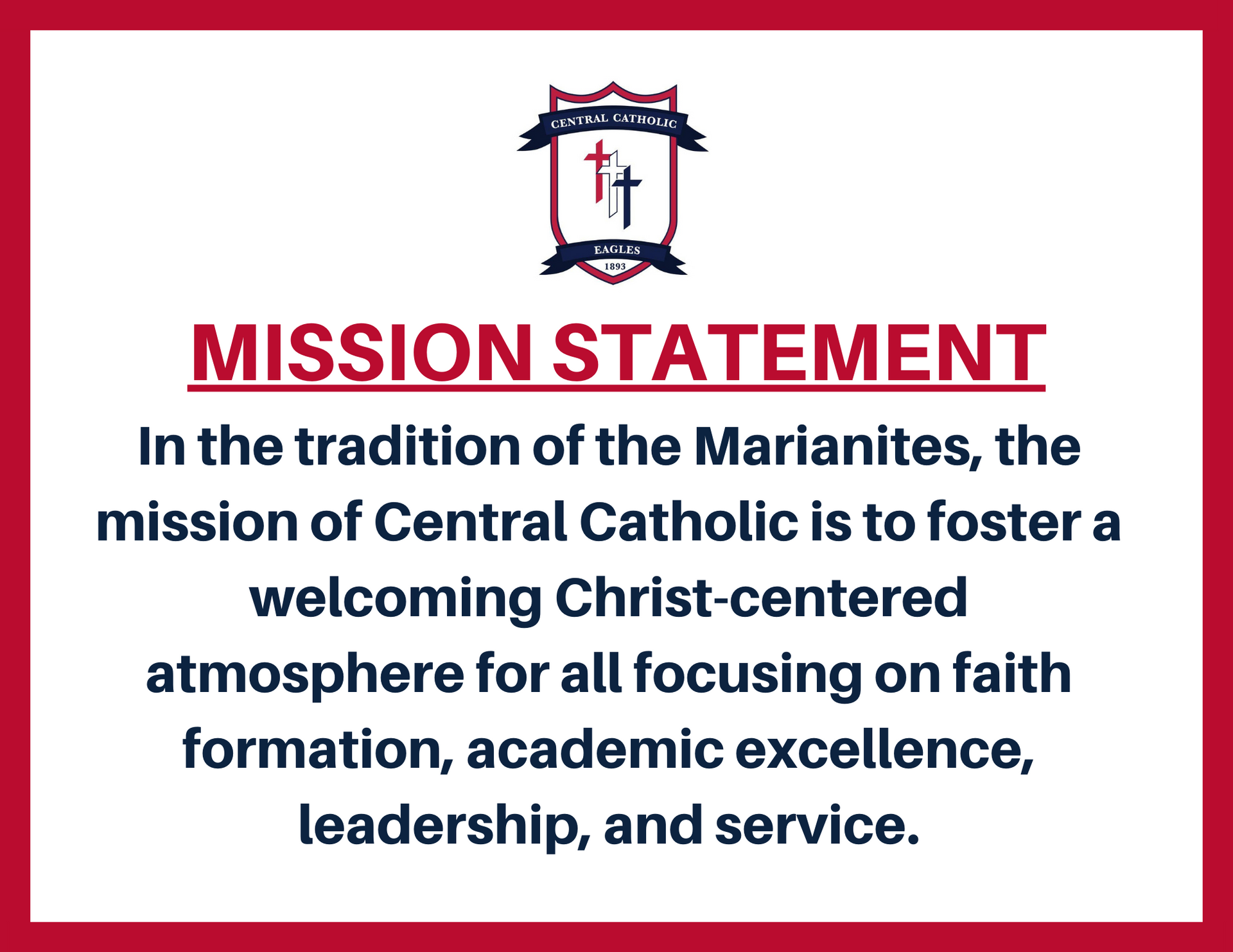 A mission statement for the mission of central catholic