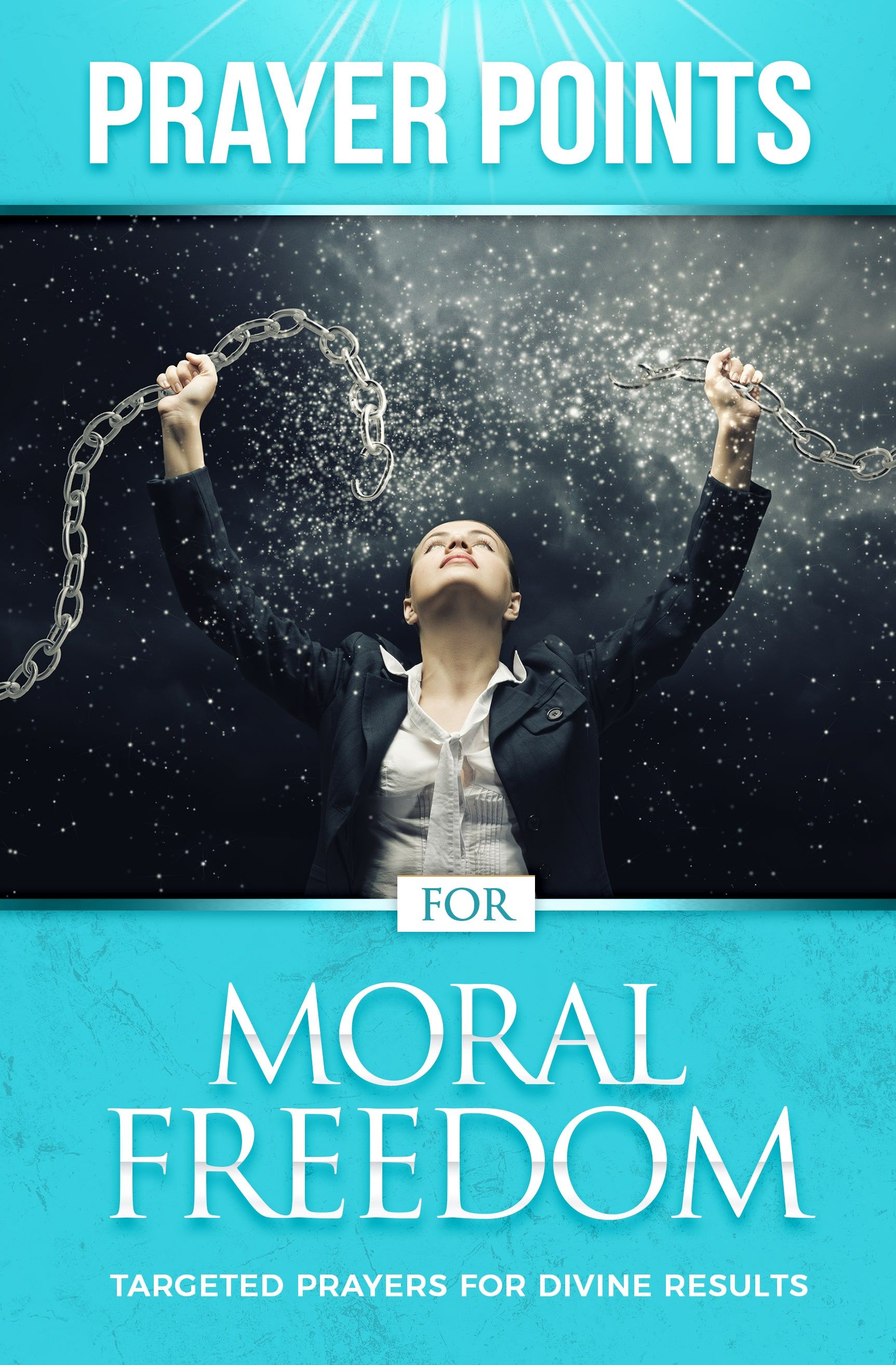 Prayer Points for  Moral Freedom