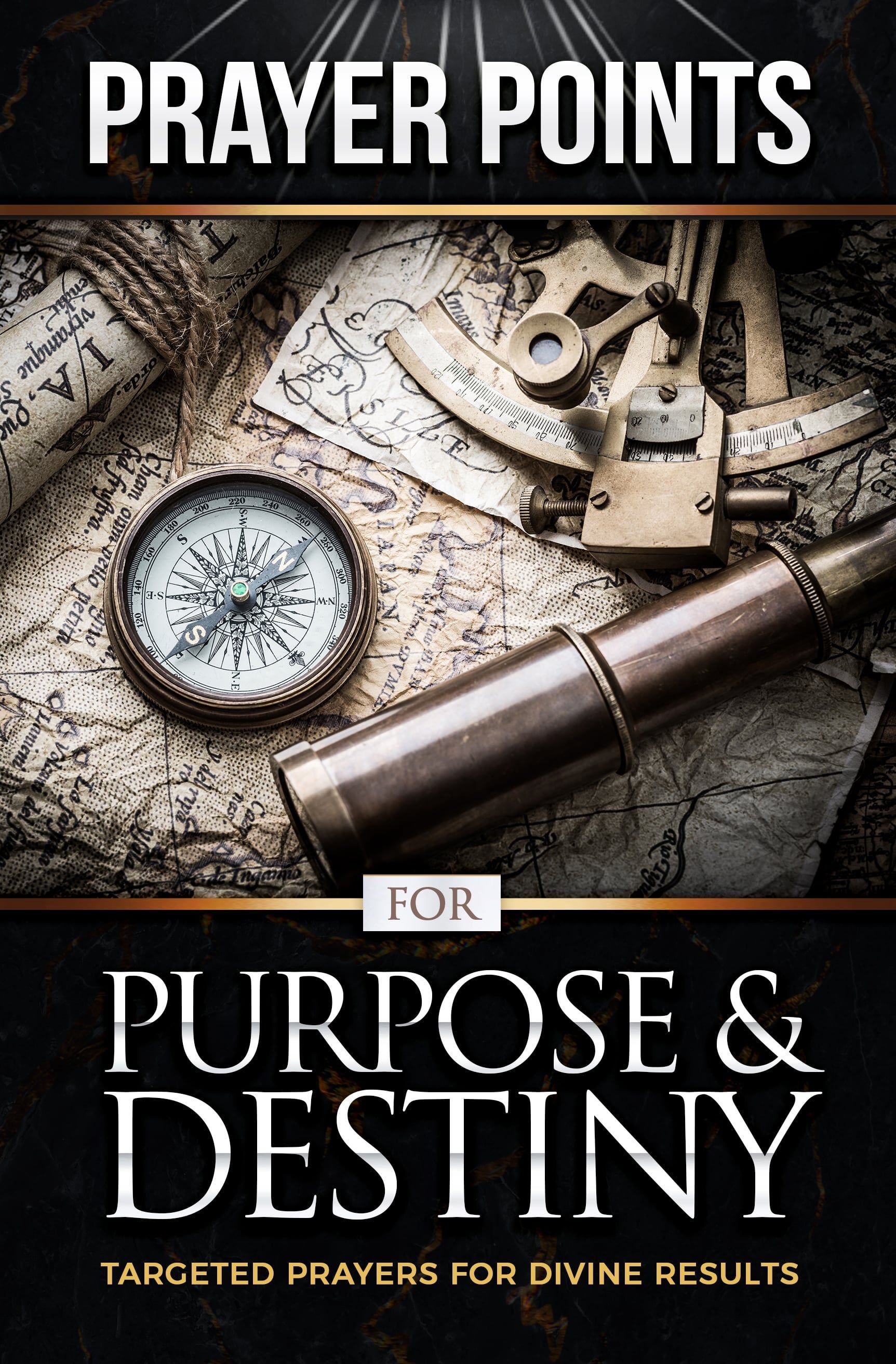 Prayer Points for  Purpose and Destiny