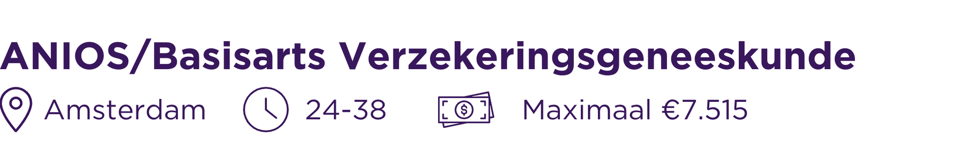 Vacature ANIOS/Basisarts Verzekeringsgeneeskunde Amsterdam