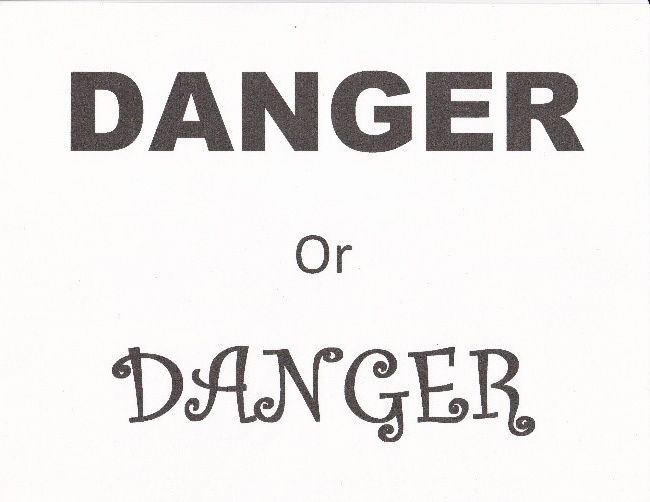 A sign that says danger or danger on it