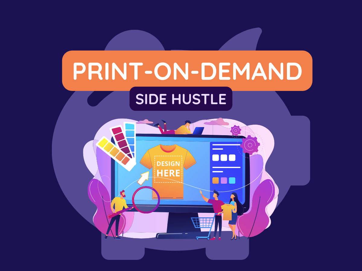 Image of the text print-on-demand and side hustle