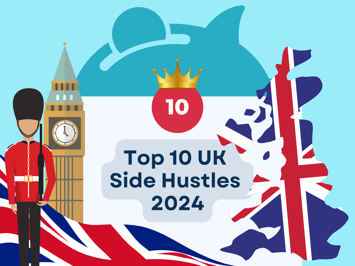a poster with a british flag and a clock tower says top 10 uk side hustles 2024