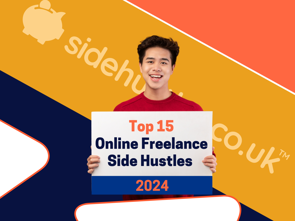 a man is holding a sign that says top 15 online freelance side hustles.