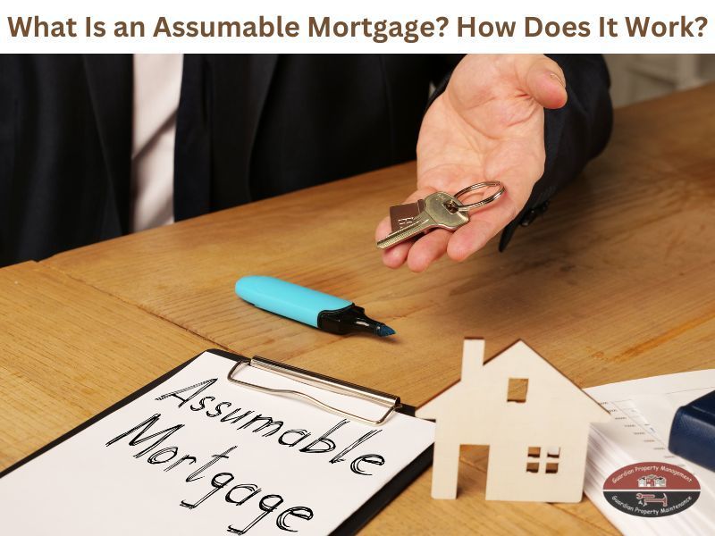 What Is an Assumable Mortgage?