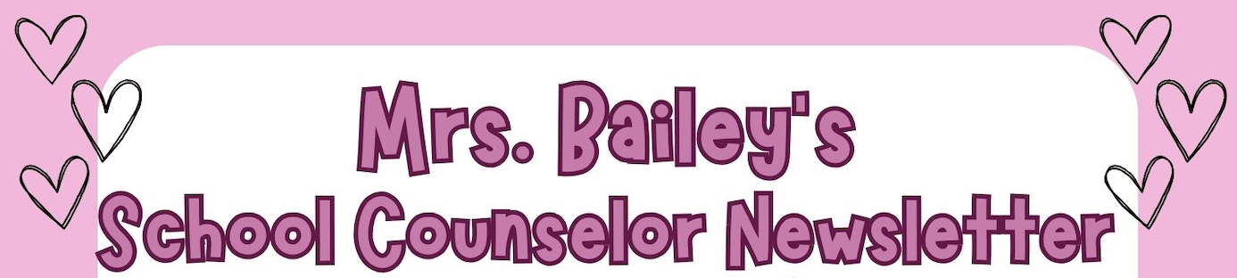 Mrs. Bailey's Moroni Elementary School Counselor Newsletter