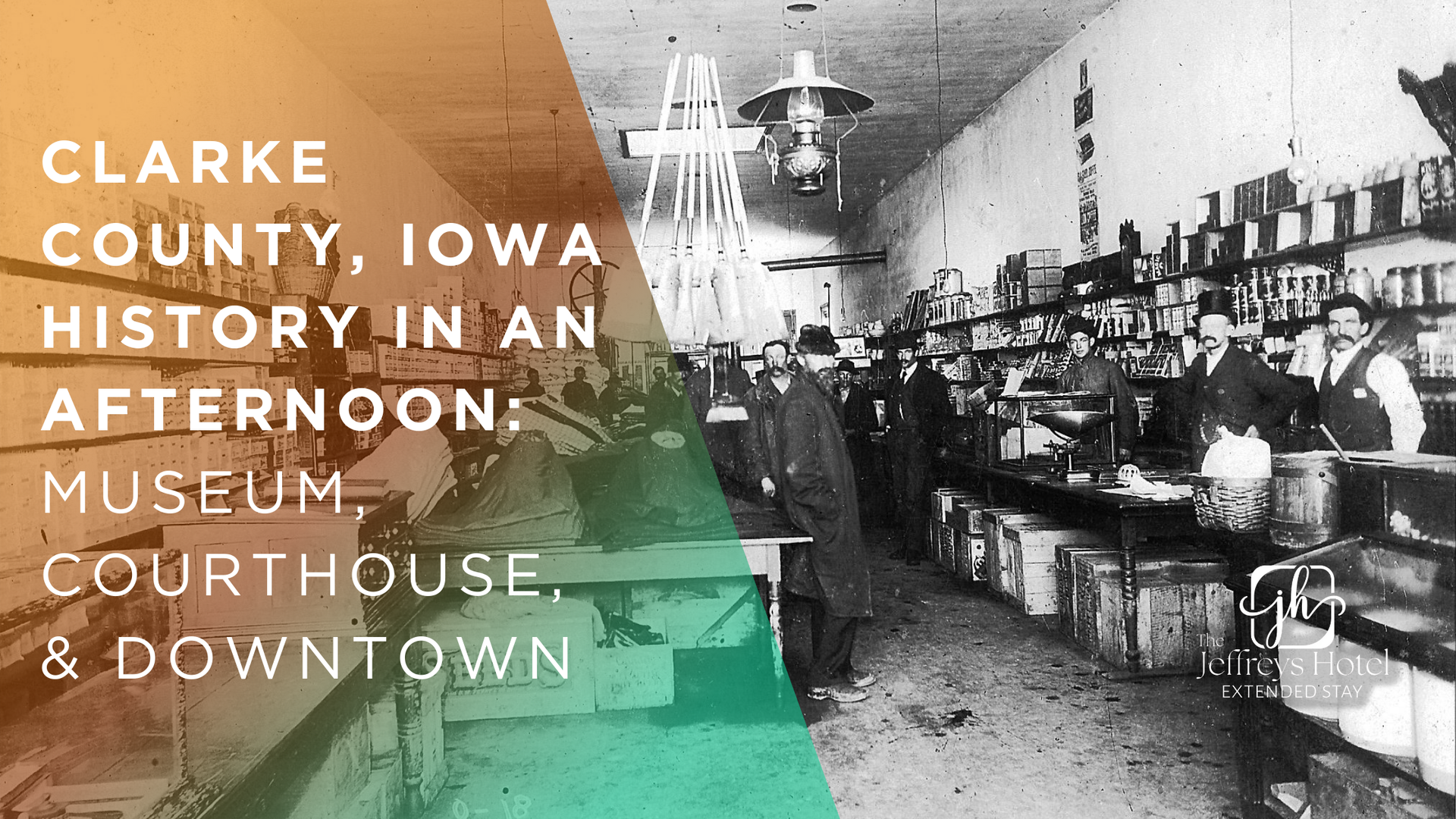 Clarke County, Iowa history tour graphic. Old store interior, text overlay, and colored shapes.