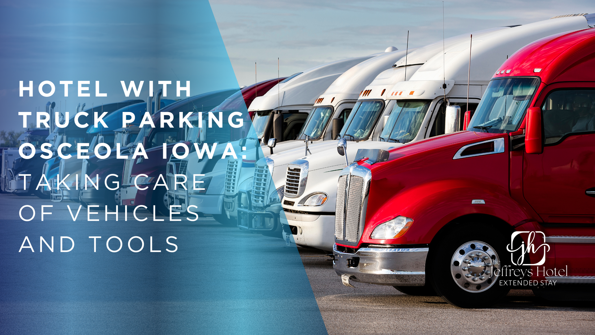 Hotel with truck parking in Osceola, Iowa. Row of semi-trucks with the text 
