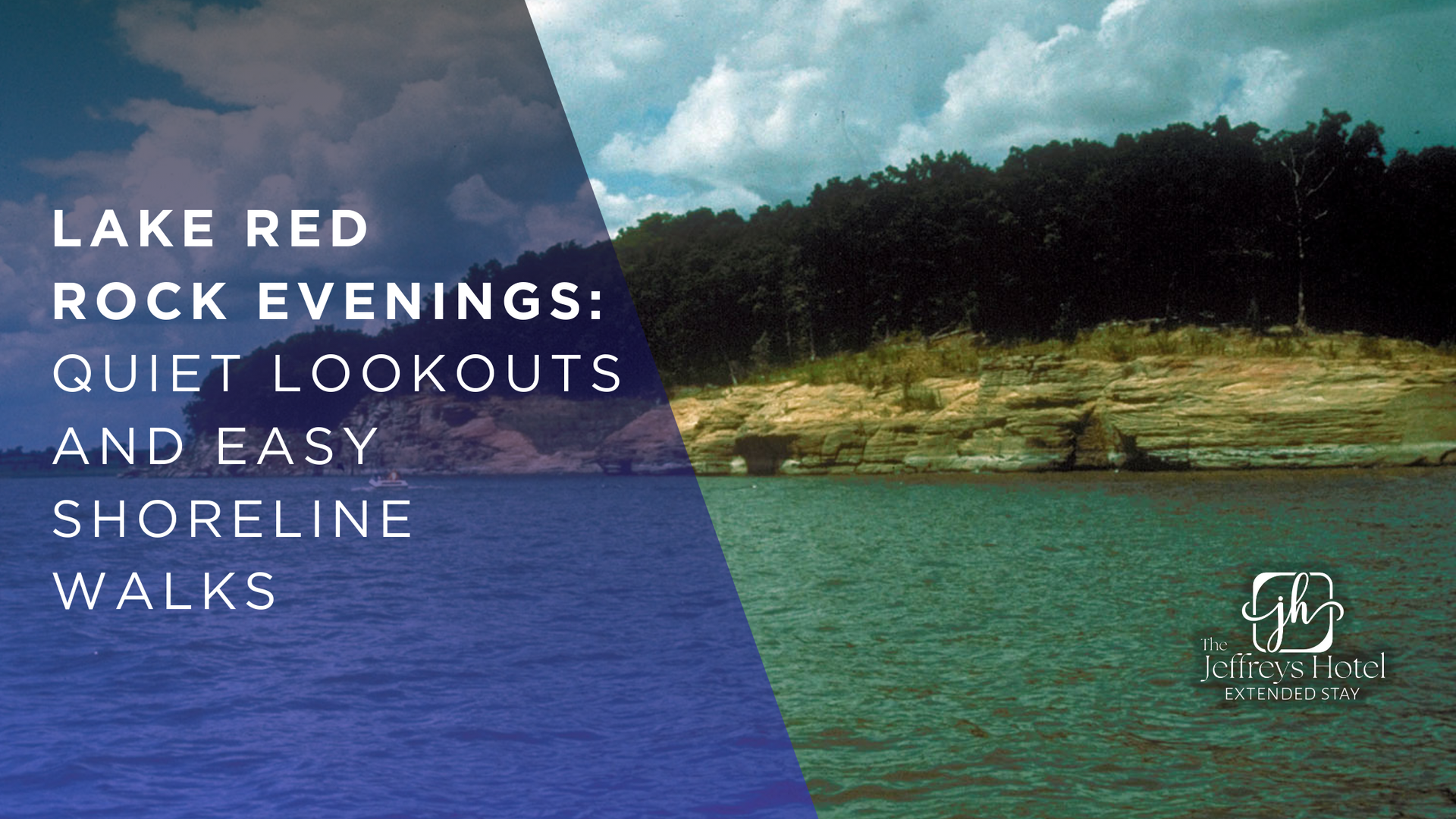 Lake Red Rock shoreline, blue water, green trees, and cloudy sky. Text: Quiet lookouts and easy shoreline walks.