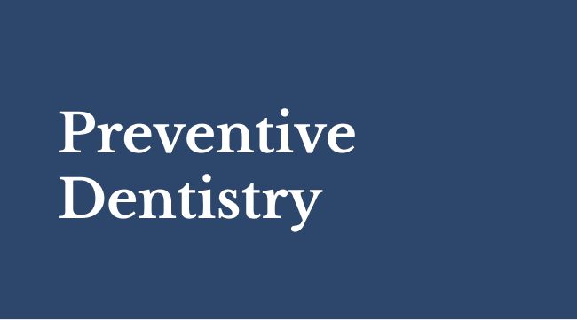 A blue background with white text that says preventive dentistry