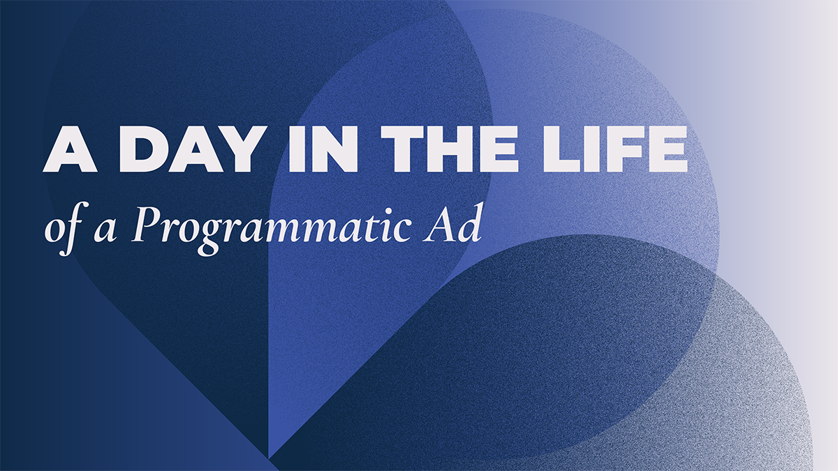 A Day in the Life of a Programmatic Ad | Adtech Juice