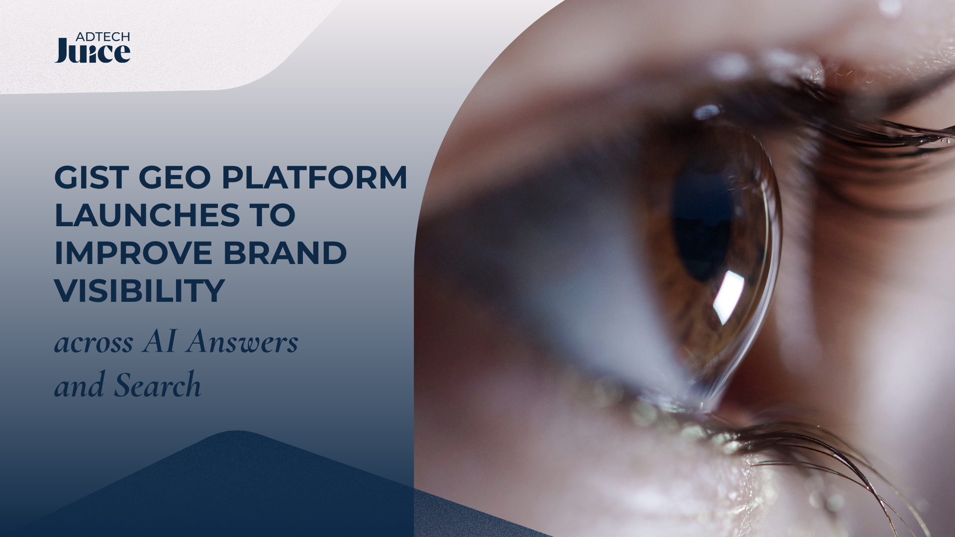 Gist GEO Platform Launches to Improve Brand Visibility across AI Answers and Search | Adtech Juice