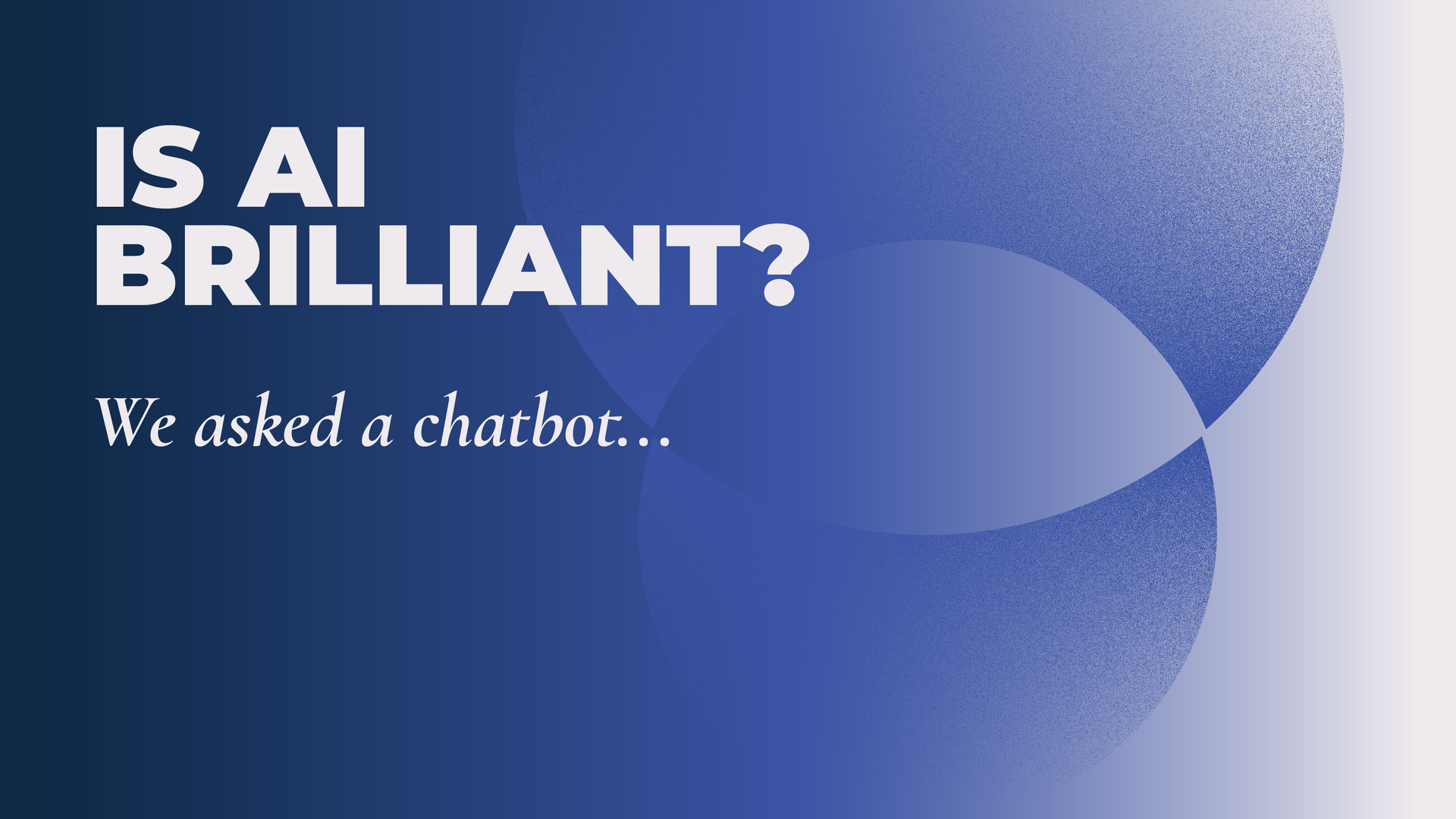 A Short History of AI: Could AI be Brilliant? We Asked a Chatbot… | Adtech Juice 