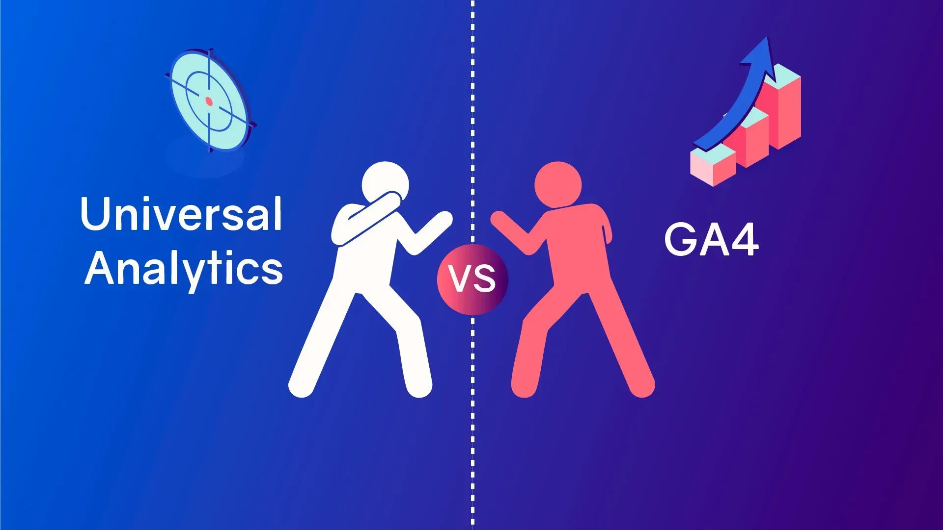 GA4 vs Universal Analytics: What You Need to Know | Adtech Juice