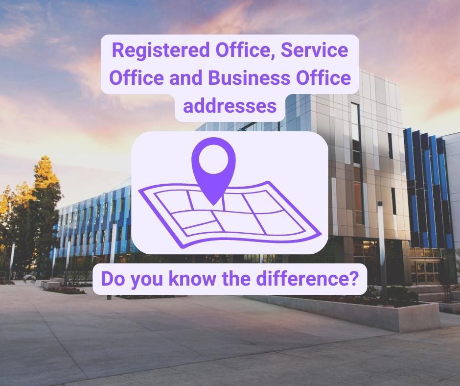 Registered Office Address, Service Office Address and Business Address