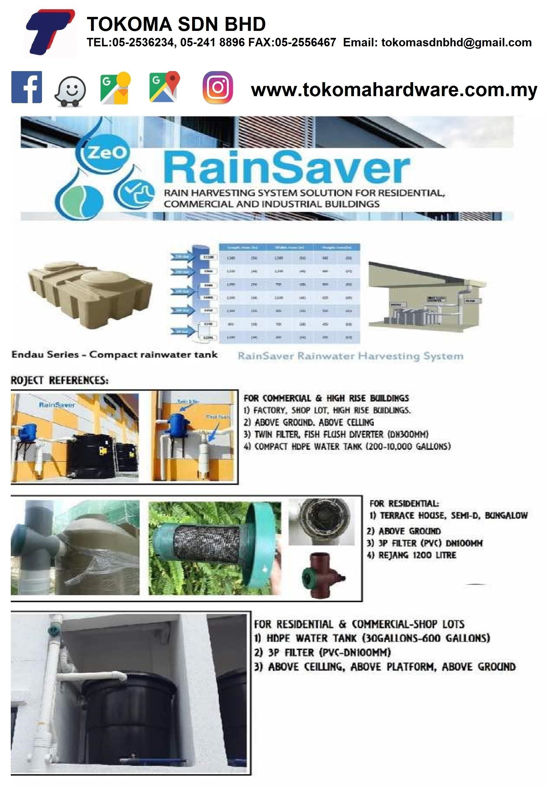 RAIN WATER HARVESTING SYTEM (A) ABOVE GROUND (B) UNDERGROUND (C) ROOF TOP (BRAND WEIDA MUI FATT CONLEX DOS POLY STOR APEX VALVE)