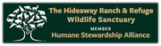 The hideaway ranch & refuge wildlife sanctuary is a member of the humane stewardship alliance