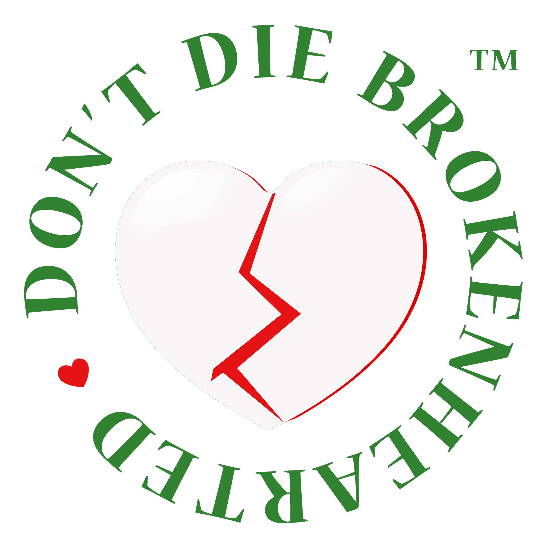 Don’t Die Brokenhearted