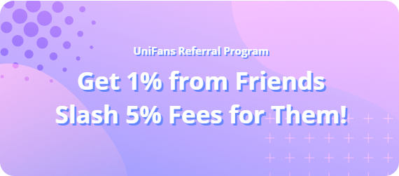 UniFans referral program banner
