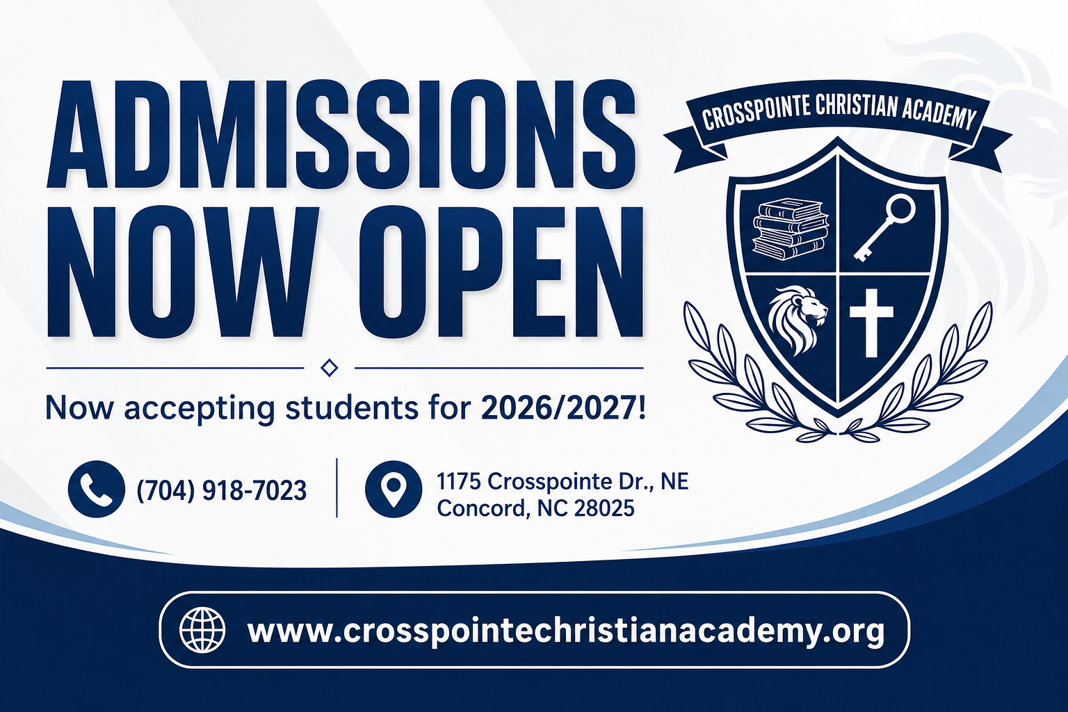 Flyer: Crosspointe Christian Academy  admissions. Open enrollment. Applications being accepted. Contact info.