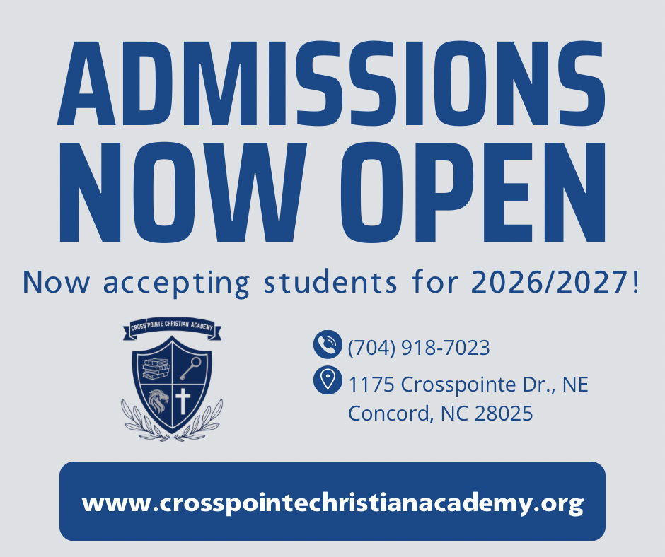 Flyer: Crosspointe Christian Academy  admissions. Open enrollment. Applications being accepted. Contact info.