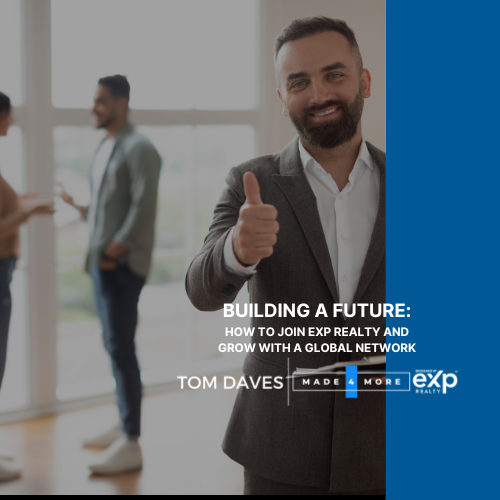 Building a Future: How to Join eXp Realty & Grow with a Global Network | Tom Daves Blog Post Thumbnail