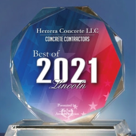 Best of 2021 Lincoln — Lincoln, NE — Herrera Concrete LLC