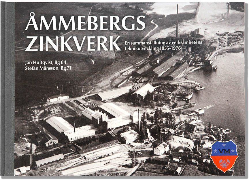 Omslag på boken Åmmebergs zinkverk av Stefan Månsson och Jan Hultqvist