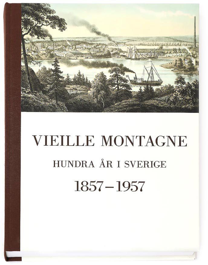 Omslag på boken Vieille Montagne – Hundra år i Sverige 1857–1957