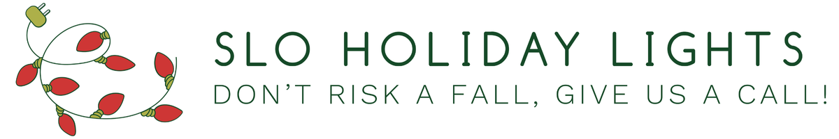 A logo for slo holiday lights that says do n't risk a fall give us a call