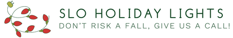 A logo for slo holiday lights that says do n't risk a fall give us a call