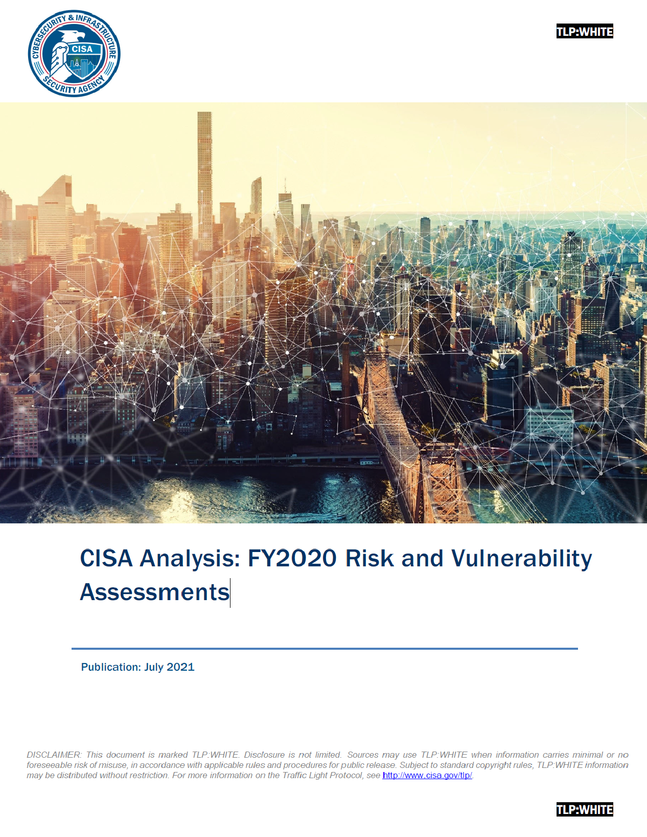 CISA Analysis - FY2020 Risk & Vulnerability Assessments - July 2021