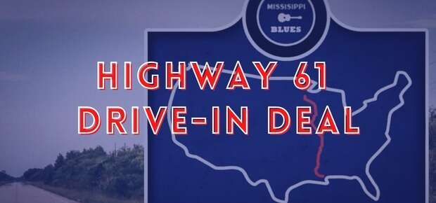 Sign for Highway 61 Drive-In Deal; blue sign with US map and red route, red text.
