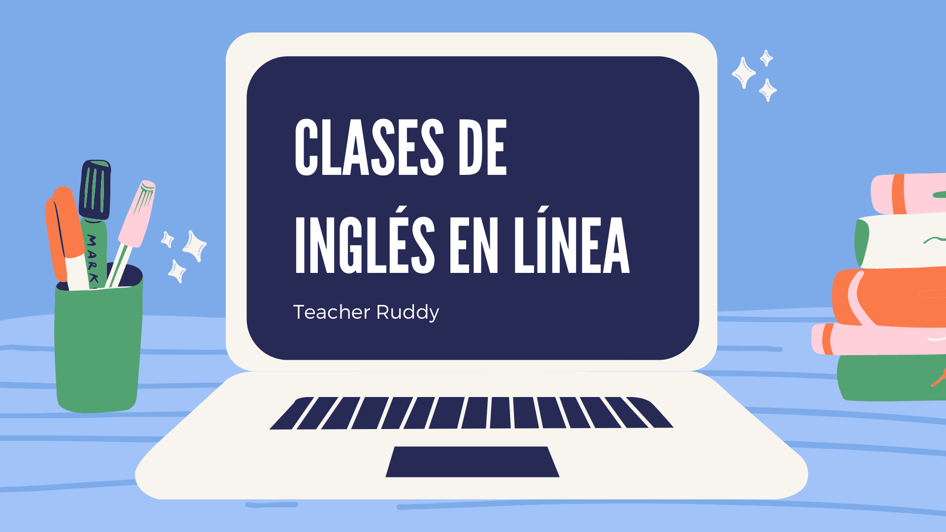 Clases de Inglés en Línea Teacher Ruddy